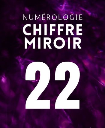 chiffre miroir 22