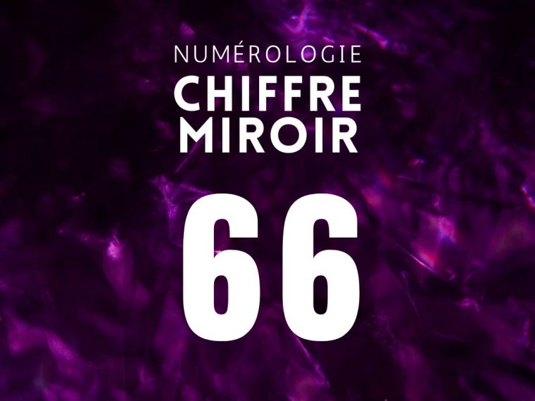 chiffre miroir 66