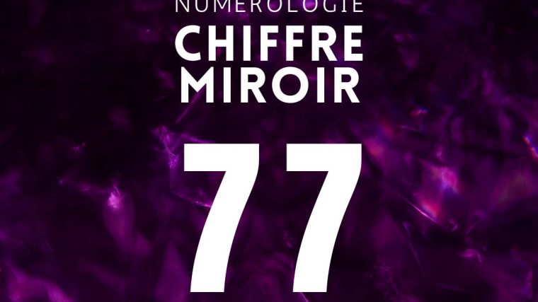 chiffre miroir 77