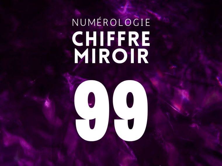 chiffre miroir 99